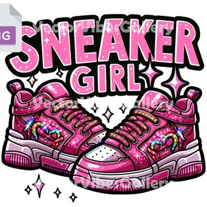 Pink Sneaker Girl Png, Women Sublimation Design, sneaker life png, Sparkly Sneakers Clipart, Vector Digital Instant Download