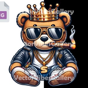 Cool Teddy Bear King Png, Urban Sublimation Design, DTF Bear with Cigar, Hip Hop Print for t-shirt, DTG, Digital Instant Download