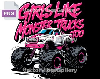 Girls Monster Truck PNG, Urban Graffiti Sublimation (Digital Download)