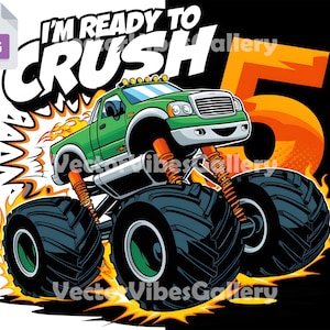 Pode incluir: Ilustração de um monster truck verde com o texto "I'm Ready to Crush" e o número 5. O caminhão tem pneus pretos grandes, suspensão laranja e chamas. O fundo é preto e branco.