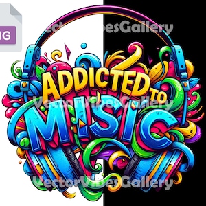 Graffiti Addicted to Music Png, Urban Graphic Sublimation Design, Colorful Headphone Clipart, Transparent Background, Instant Download