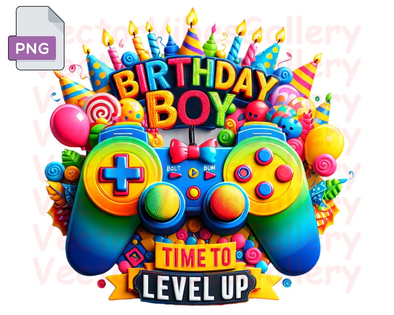 Gaming Birthday Boy Png, Time to Level up Sublimation Design, Gaming ...