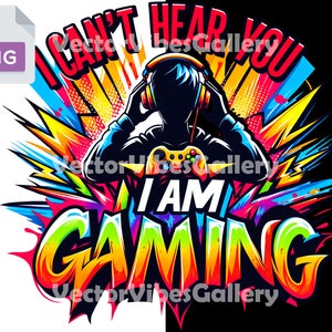 I Cant Hear You Png, Funny Gamer Sublimation Design, Graffiti Gaming Controller Clipart, Game Day, Transparent Background, Digital download