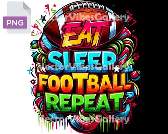 Eat Sleep Football Repeat PNG, Urban Sublimation Design (300 DPI)