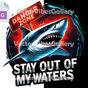 Restez hors de mes eaux PNG, imprimé requin féroce pour t-shirts, sweats à capuche et cadeaux, design urbain par sublimation, téléchargement numérique pour les amoureux de l'océan