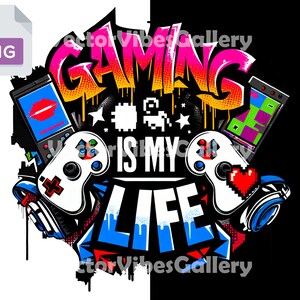 May include: A colorful graphic design with the text "Gaming is my life" in a graffiti style. The design includes a video game controller, a pixelated heart, and a pixelated spaceship.