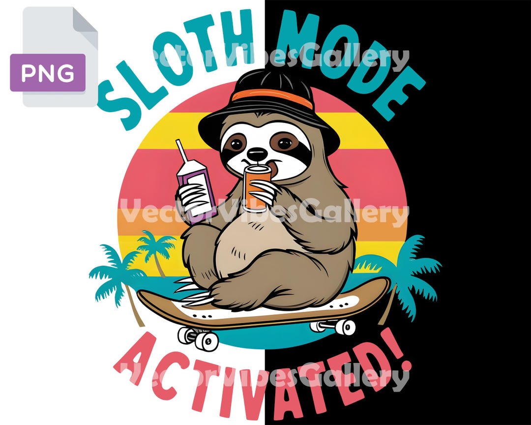 Sloth Mode Activated! Funny Lazy Sloth Cartoon PNG Design, Urban ...