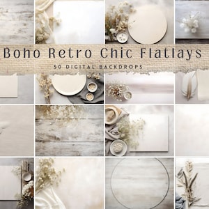 Puede incluir: Una colección de 50 fondos digitales con un tema boho retro chic. Las imágenes presentan tonos neutros, flores secas, plumas y texturas de madera. El texto "Boho Retro Chic Flatlays" se muestra en la parte superior.