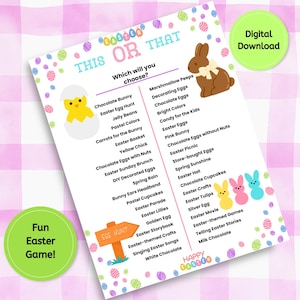 May include: A printable Easter-themed game sheet with the title "This or That." The sheet features a list of Easter-related choices, a cartoon chick, a brown bunny, and colorful decorations. Includes the text "Fun Easter Game!" and "Digital Download."