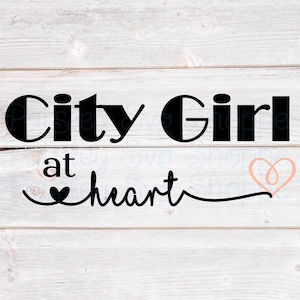 Fille de la ville au coeur Svg, Broadway Babe Svg, Svg fille de Broadway, grande ville, Svg Boho, Svg positif, Svg de fille de la ville, SVG/DXF/Eps/Png/JPEG