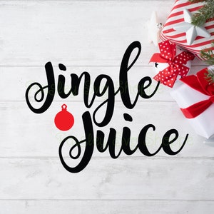 Jingle Juice Svg, Svg Noël verre à vin, Mug Noël Svg, Svg maman jus, Svg cadeau Noël, Merry Mama Svg, SVG/DXF/Eps/Png/JPEG