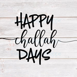 Happy Challah Days Svg, Svg de Hanoucca, Svg de Hanoucca, Fête des lumières Svg, chemise de Hanoucca Svg, Svg de cadeau de Hanoucca, SVG/DXF/Eps/Png/JPEG