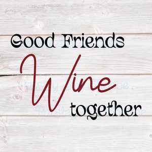 仲良しの友達が一緒にワインを飲む SVG、新築祝いのギフト SVG、バーの看板 SVG、ワイングラス SVG、近所の人へのギフト SVG、飲酒 SVG、SVG/DXF/Eps/Png/JPEG