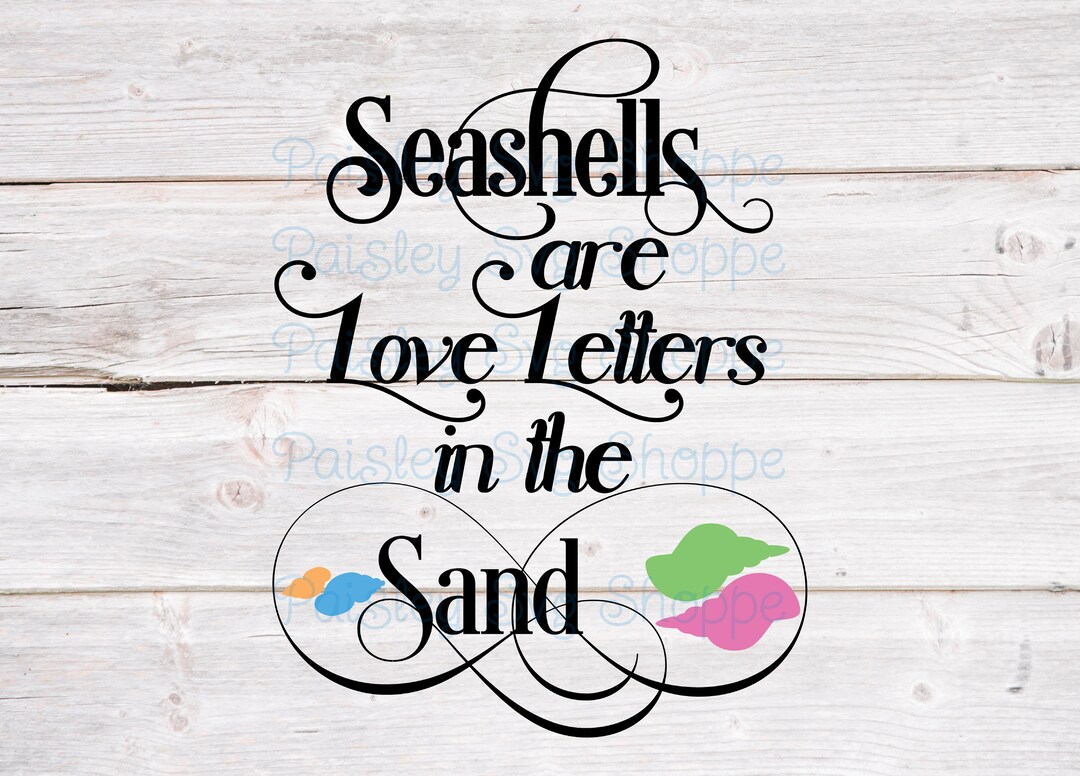 Seashells Are Love Letters Svg, Beach Svg, Seashore Svg, Palm Tree Svg ...