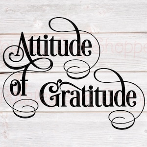 Houding van dankbaarheid Svg, motiverende Svg, inspirerende Svg, geloof Svg, zelfliefde Svg, geestelijke gezondheid Svg, religieuze SVG/DXF/Eps/Png/JPEG