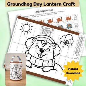 Peut inclure: Un modèle imprimable de lanterne pour la fête de la Marmotte, avec des instructions et un exemple de lanterne finie. Le motif représente une marmotte souriante portant un chapeau et une écharpe, avec le texte "Happy Groundhog Day!" et "Instant Download."