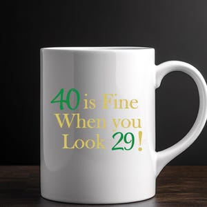 40 é bom quando você olha 29 Svg, 40º aniversário Svg, 40º aniversário camisa Svg, 40º aniversário festa Svg, 40 anos de idade Svg, SVG/DXF/Eps/Png/JPEG