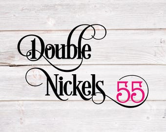 Double Nickels Svg, 55th Birthday Svg, 55th Birthday Shirt Svg, 55th Birthday Party Svg, 55 Years Old Svg, Wine Glass SVG/DXF/Eps/Png/JPEG