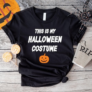 This is My Halloween Costume Svg, Easy Halloween Shirt Svg, Halloween Party Parade Svg, Funny Halloween Costume Svg,  SVG/DXF/Eps/Png/JPEG