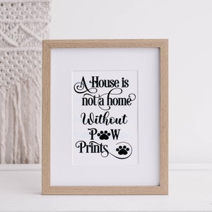 Tab Cat Poster – Mounted Framed Art With 'A House Is Not A Home Without Paw Prints Tagline