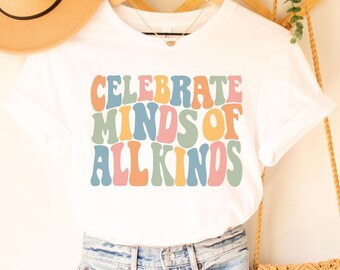 Celebrate Minds of All Kinds Shirt, Neurodiversity Shirt, Autism T-Shirt, Speech Therapist Shirt, Special Ed Teacher Shirt, Retro SLP Shirt
