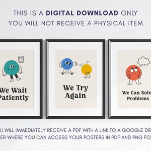 May include: Set of three framed art prints with cartoon characters and motivational phrases. The prints feature a teal, blue, and orange character with the phrases "We Wait Patiently", "We Try Again", and "We Can Solve Problems".