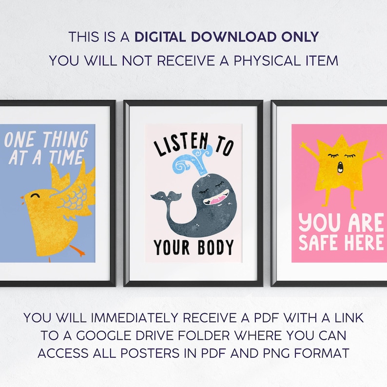 May include: Three framed art prints with motivational quotes and cute illustrations. The prints show a yellow bird, a blue whale, and a yellow star on colourful backgrounds. Text includes "One Thing At A Time", "Listen To Your Body", and "You Are Safe Here".