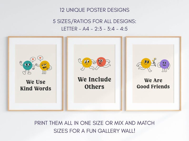 May include: Three framed posters with cartoon characters and text. The posters read "We Use Kind Words", "We Include Others", and "We Are Good Friends". The posters are in a light beige color with a wooden frame. The text at the top says "12 Unique Poster Designs".