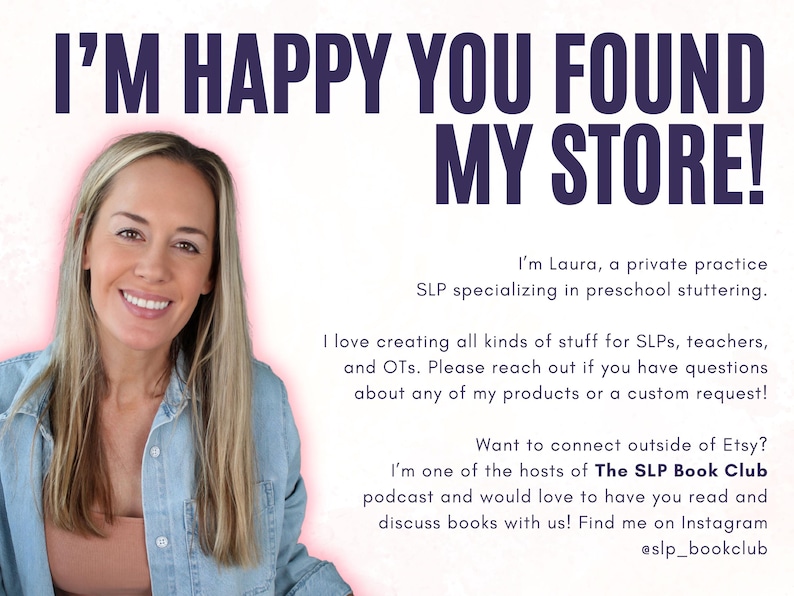 May include: Image features a smiling woman with blonde hair, wearing a denim shirt. Text overlay reads "I'M HAPPY YOU FOUND MY STORE!" and details about her practice specializing in preschool stuttering, and a podcast.