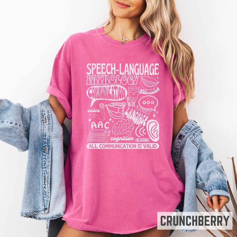 Oversized comfort colors retro-inspired shirt for speech therapist or SLPA with speech therapy scope of practice images on it and the words "All communication is valid." Gift for SLPs.