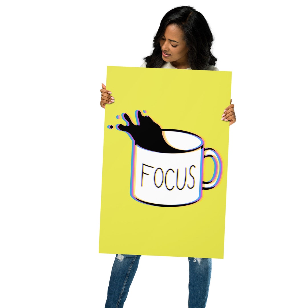 Focus Home Office Poster Coffee Cup Wall Art Creative Pop Art Print ...