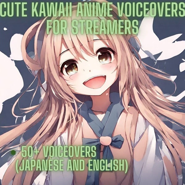 50+ Cute Kawaii Anime Voiceovers for Streamers Pack 2 (Sounds of Reacting, Thanking)