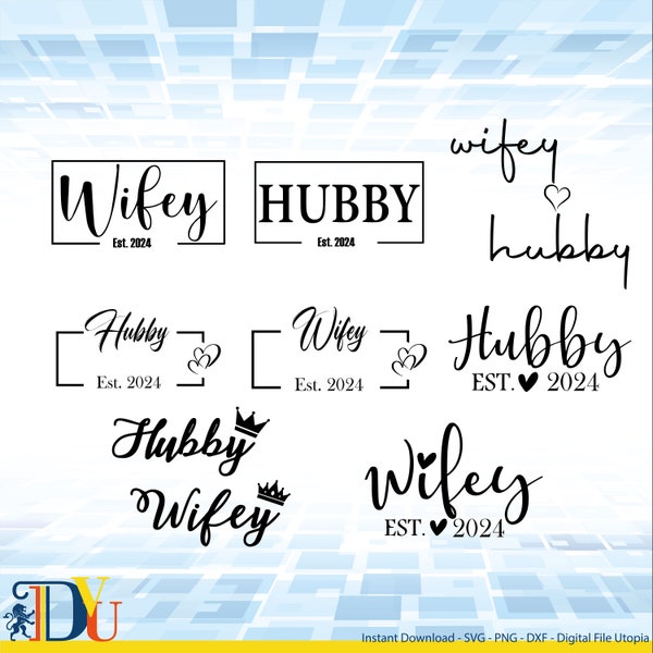 Wifey hubby 2024 svg, wifey 2024 svg, hubby 2024 svg, wife husband svg, darling svg, hubby est. 2024, wife png, silhouette, vinly design