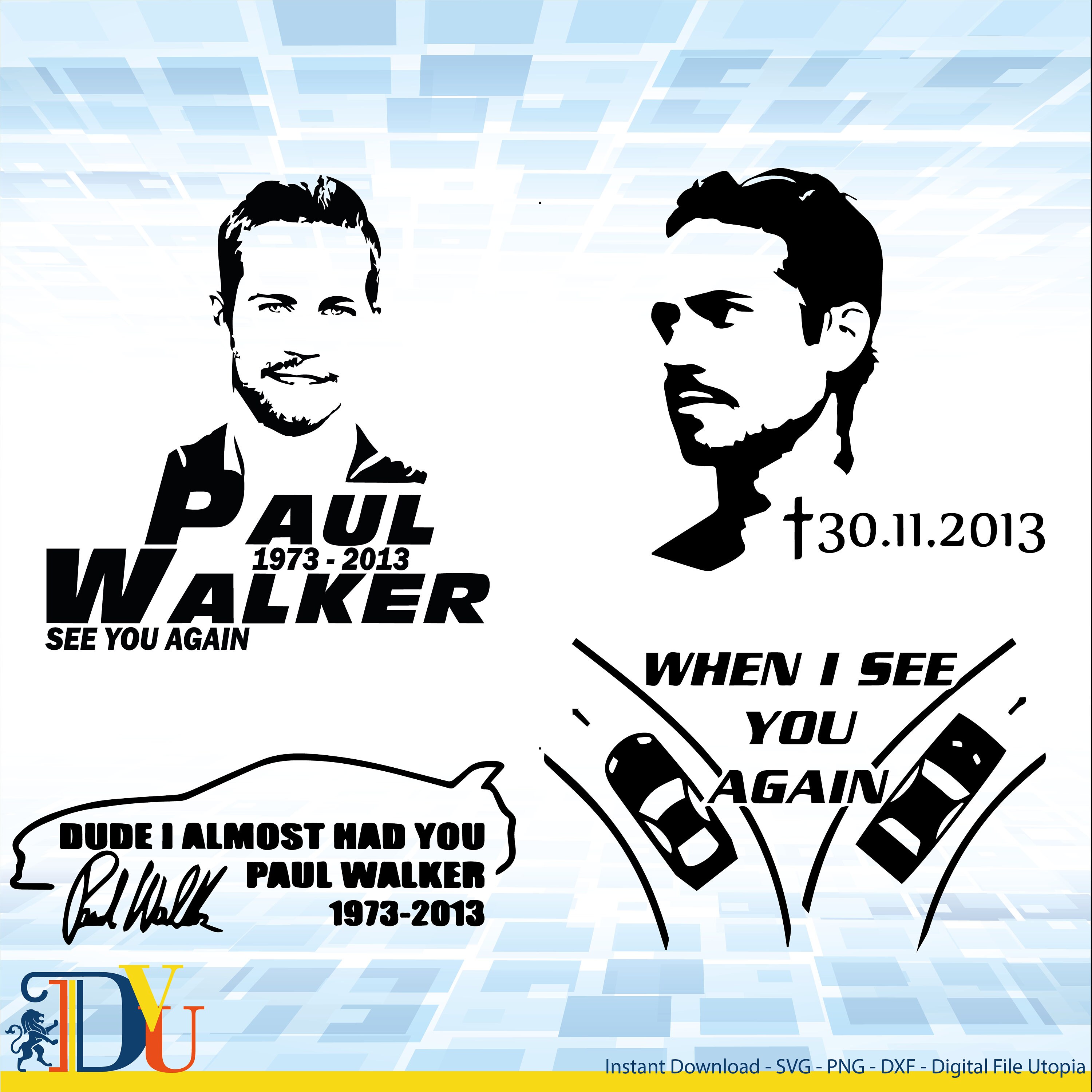 Paul Walker Cut Files Cricut Silhouette Cameo Svg Cut Files Digital ...
