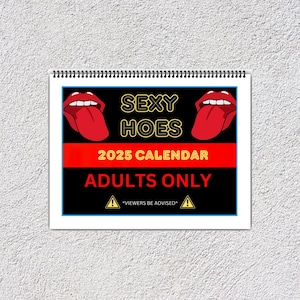 Sexy Hoes 2025 Meme Wall Calendar