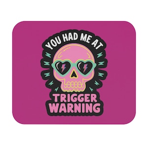 Rectangle Mouse Pad, Hot Pink Colorful Skull Design, Trigger Warning Quote, Smut Readers, Desk Decor, Office Accessories, Custom Gaming Mat,