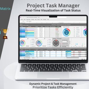 May include: A laptop displaying a project task manager interface. The screen shows a spreadsheet with charts and data visualizations. Text on the screen includes "Project Task Manager" and "Real-Time Visualization of Task Status." Additional text includes "Eisenhower Matrix" and "Premium Product."