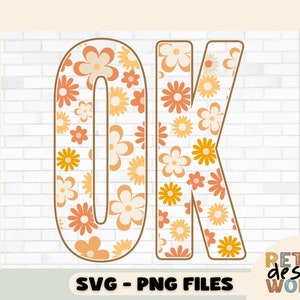 Retro Floral OK Svg, Png, OK Svg, OK Png, Design de Camisa Retro, Design de Caneca Png para Sublimação e Arquivo de Corte