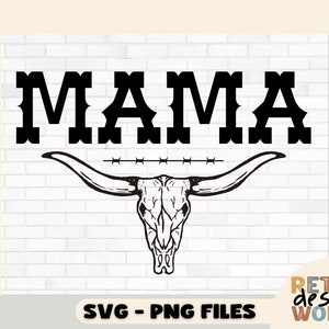 Bull Skull Mama SVG, PNG, Western Mama Svg, Western Mama Png