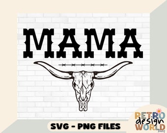 Bull Skull Mama SVG, PNG, Western Mama Svg, Western Mama Png, Bull Skull Svg, Png, Digital Download, Instant Download