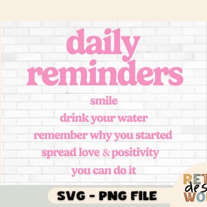 Tägliche Erinnerungen SVG, Png, Positive Affirmationen SVG, Positive Zitate SVG, Tägliche Erinnerungen Png, Cricut geschnitten, Png Sublimation