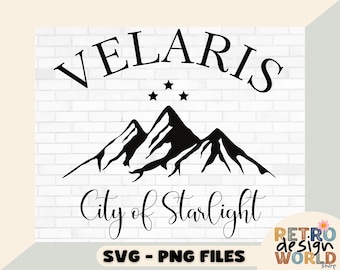 Velaris Svg, City of Starlight Svg, Velaris Png, Rhysand-Feyre-Night Court-Book, Acotar Svg, Acotar Png, Feyre Svg, Feyre Png, Acotar Design