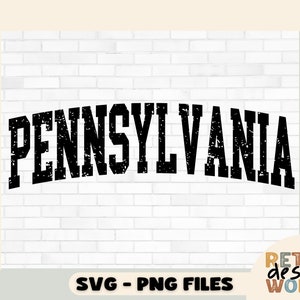 Pennsylvania Varsity Font Svg, Solid and Distressed Svg, Png Files, Pennsylvania Svg, Pennsylvania Png, Pennsylvania Cricut File,