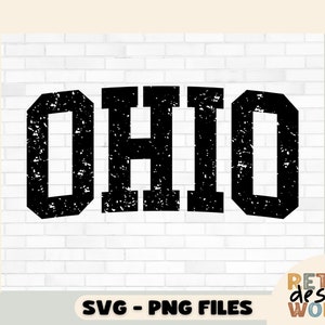Ohio Varsity Font Svg, Solid and Distressed Svg, Png Files, Ohio Svg, Ohio Png, Ohio Cricut File, Ohio Sublimation Png