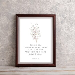 Bible Verse Wall Art Printable Bible Verse Art Digital Download Wall Decor Print Instant Download John 15:12