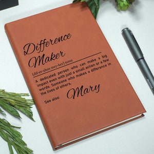 Difference Maker Journal with Name,Custom Difference Maker Definition,Personalized Leather Notebook,Coworker Gift,Mentor Gift,Christmas Gift