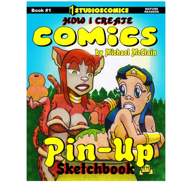 Mstudioscomics How I Create Comics Pin-up Sketchbook