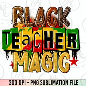 Black Teacher Magic Juneteenth png sublimation design download,1865 vibes png,Teacher&#39;s Day png,Juneteenth png,Emancipation day png designs