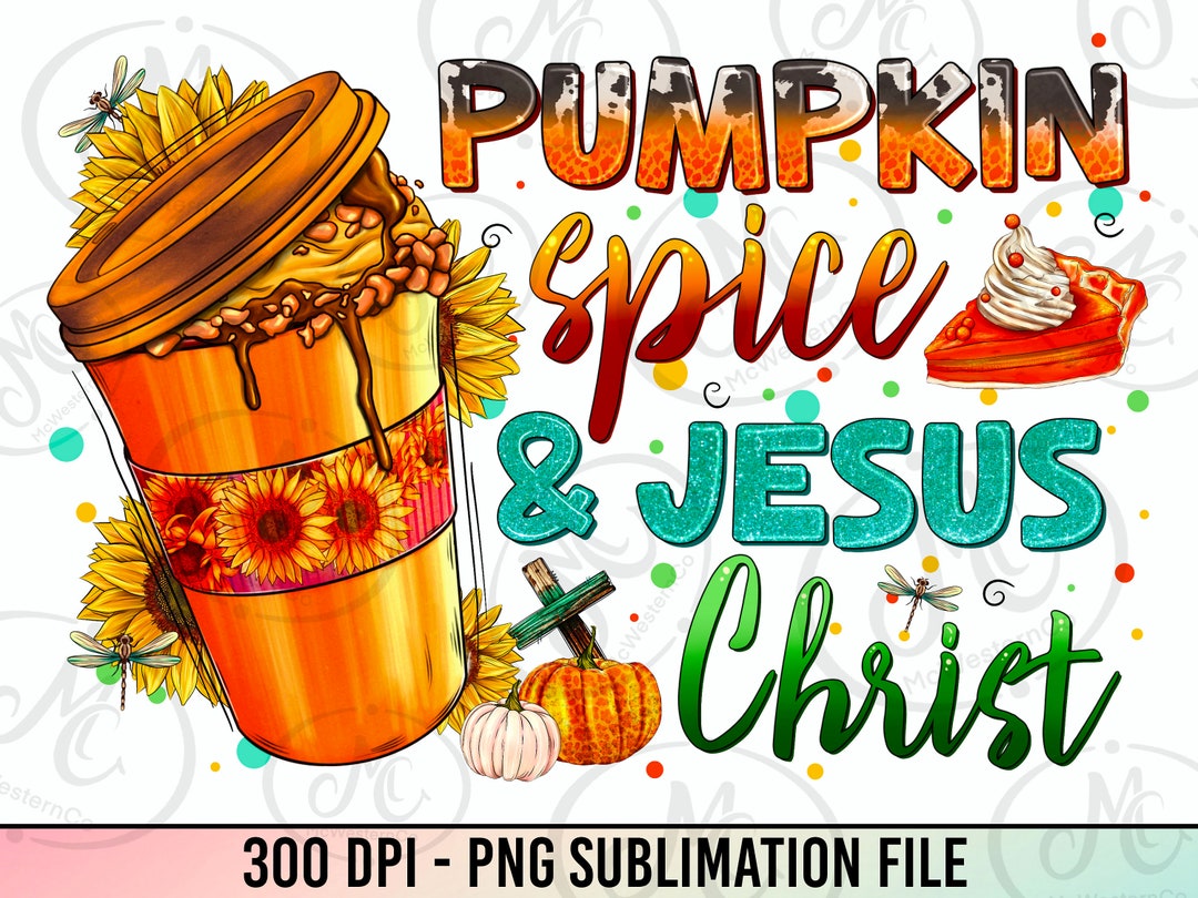 Pumpkin Spice Jesus Christ Png, Jesus Christ Pumpkin Spice Png,pumpkin
