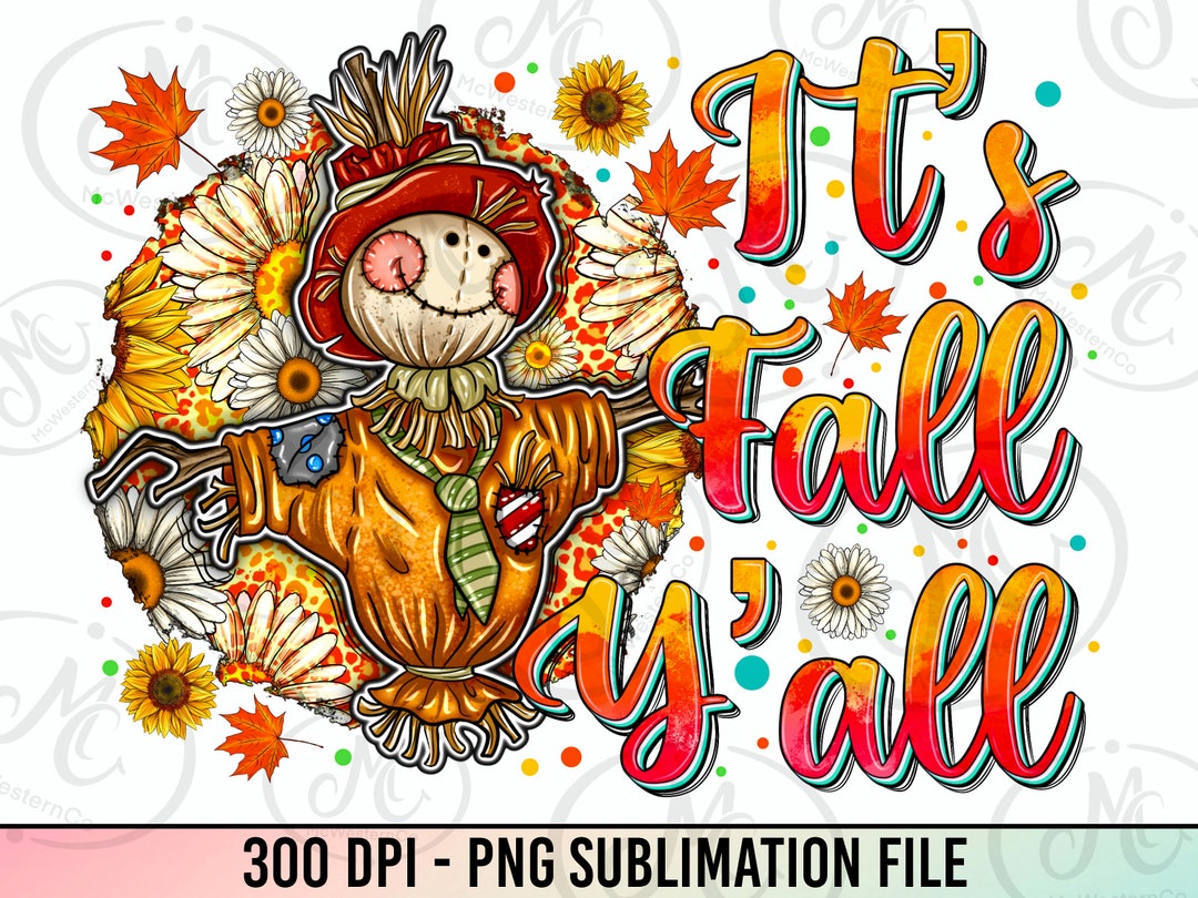It's Fall Y'all Png, Happy Fall Y'all PNG, Pumpkin PNG, Fall PNG, Happy ...